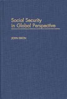 9780275965099-0275965090-Social Security in Global Perspective