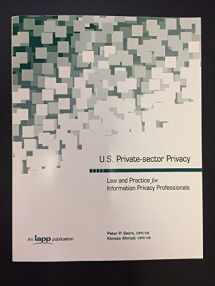 9780979590184-0979590183-U. S. Private-Sector Privacy Law and Practice for Information Privacy Professionals