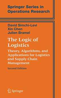 9781441919700-1441919708-The Logic of Logistics: Theory, Algorithms, and Applications for Logistics and Supply Chain Management (Springer Series in Operations Research and Financial Engineering)