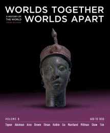 9780393156270-0393156273-Worlds Together, Worlds Apart: A History of the World: 600 to 1850