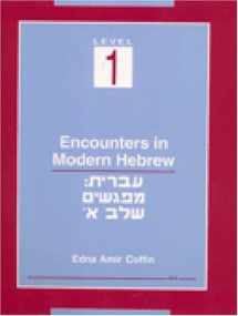 9780472082216-0472082213-Encounters in Modern Hebrew: Level 1