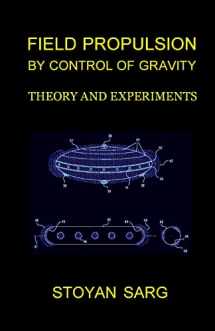 9781448693085-144869308X-Field Propulsion by Control of Gravity: Theory and Experiments
