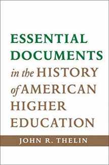 9781421414218-142141421X-Essential Documents in the History of American Higher Education