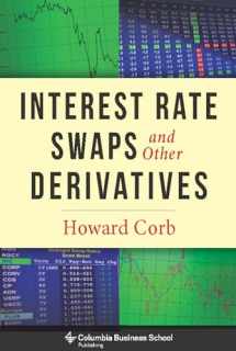 9780231159647-0231159641-Interest Rate Swaps and Other Derivatives (Columbia Business School Publishing)