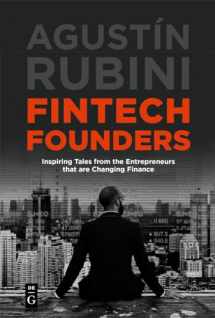9781547417292-1547417293-Fintech Founders: Inspiring Tales from the Entrepreneurs that are Changing Finance