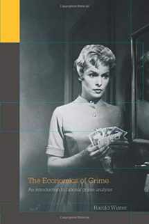 9780415771740-0415771749-The Economics of Crime: An Introduction to Rational Crime Analysis