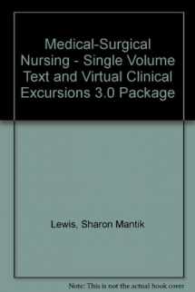 9780323031059-0323031056-Medical-Surgical Nursing Single Volume Text and Virtual Clinical Excursions 3.0 Package