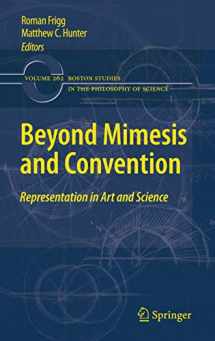 9789048138500-9048138507-Beyond Mimesis and Convention: Representation in Art and Science (Boston Studies in the Philosophy and History of Science, 262)