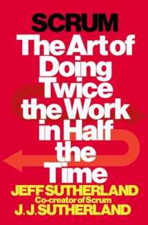 9780385346450-038534645X-Scrum: The Art of Doing Twice the Work in Half the Time