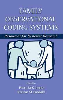 9780805833232-0805833234-Family Observational Coding Systems: Resources for Systemic Research