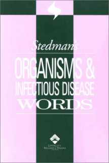 9780781733519-0781733510-Stedman's Organisms & Infectious Disease Words