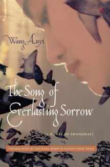9780231143431-0231143435-The Song of Everlasting Sorrow: A Novel of Shanghai (Weatherhead Books on Asia)