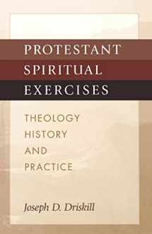 9780819217592-081921759X-Protestant Spiritual Exercises: Theology, History, and Practice