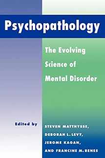 9780521032599-0521032598-Psychopathology: The Evolving Science of Mental Disorder