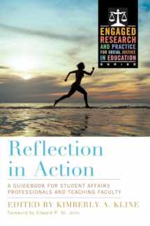 9781579228293-1579228291-Reflection in Action (Engaged Research and Practice for Social Justice in Education)