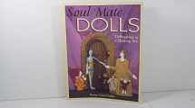 9780873418065-0873418069-Soul Mate Dolls: Dollmaking As a Healing Art
