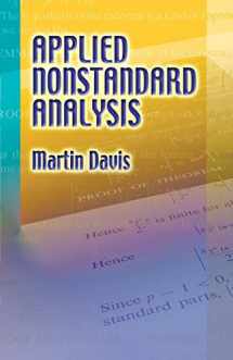 9780486442297-0486442292-Applied Nonstandard Analysis (Dover Books on Mathematics)