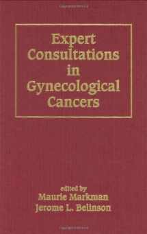 9780824797683-082479768X-Expert Consultations in Gynecological Cancers (Basic and Clinical Oncology)