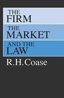 9780226111018-0226111016-The Firm, the Market, and the Law
