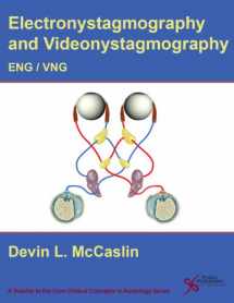 9781597564120-1597564125-Electronystampgraphy & Videonystagmography (Core Clinical Concepts in Audiology)