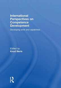9780415492102-0415492106-International Perspectives on Competence Development: Developing Skills and Capabilities