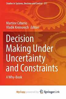 9783031164163-3031164164-Decision Making Under Uncertainty and Constraints: A Why-Book