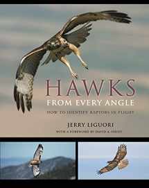 9780691118253-0691118256-Hawks from Every Angle: How to Identify Raptors In Flight