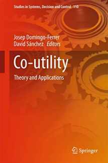 9783319602332-3319602330-Co-utility: Theory and Applications (Studies in Systems, Decision and Control, 110)
