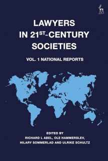 9781509915149-1509915141-Lawyers in 21st-Century Societies: Vol. 1: National Reports