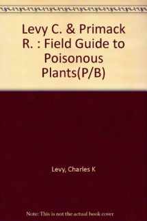 9780828905305-0828905304-A Field Guide to Poisonous Plants and Mushrooms of North America
