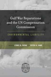 9780199732203-0199732205-Gulf War Reparations and the UN Compensation Commission: Environmental Liability