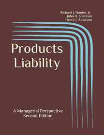 9781731150684-1731150687-Products Liability: A Managerial Perspective