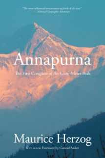 9781599218939-1599218933-Annapurna: The First Conquest Of An 8,000-Meter Peak