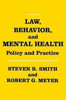 9780814778579-0814778577-Law, Behavior, and Mental Health: Policy and Practice