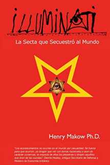 9780968772591-0968772595-Illuminati: - La Secta que Secuestro al Mundo (Spanish Edition)