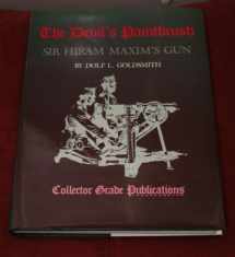 9780889350564-0889350566-Devil's Paintbrush: Sir Hiram Maxim's Gun