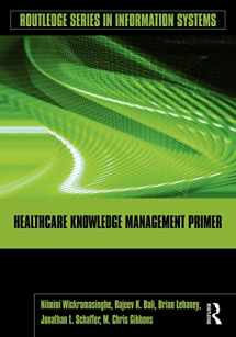 9780415994446-0415994446-Healthcare Knowledge Management Primer (Routledge Series in Information Systems)