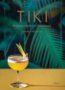 9780789335548-0789335549-Tiki: Modern Tropical Cocktails