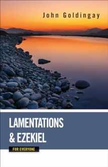 9780664233891-0664233899-Lamentations and Ezekiel for Everyone (Old Testament for Everyone)