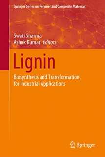 9783030406622-3030406628-Lignin: Biosynthesis and Transformation for Industrial Applications (Springer Series on Polymer and Composite Materials)