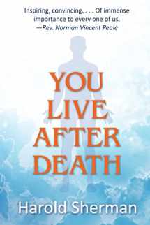 9780996716543-0996716548-You Live After Death