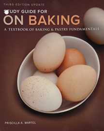 9780133886931-013388693X-Study Guide for On Baking: A Textbook of Baking and Pastry Fundamentals, Updated Edition