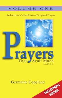 9781606839799-1606839799-Prayers That Avail Much Vol. 1 Collectors Edition: An Intercessor's Handbook of Scriptural Prayers