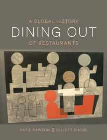 9781789140576-1789140579-Dining Out: A Global History of Restaurants