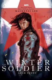 9781368022279-1368022278-The Winter Soldier: Cold Front (Marvel Rebels & Renegades)