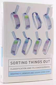 9780262024617-0262024616-Sorting Things Out: Classification and Its Consequences (Inside Technology)