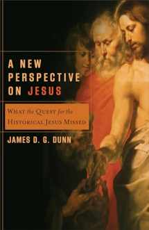 9780801027109-0801027101-A New Perspective on Jesus: What the Quest for the Historical Jesus Missed (Acadia Studies in Bible and Theology)