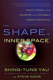 9780465023141-0465023142-The Shape of Inner Space, International Edition: String Theory and the Geometry of the Universe's Hidden Dimensions