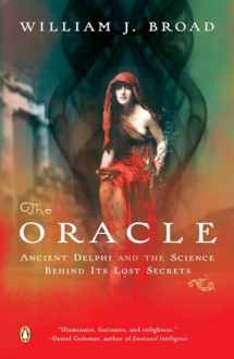 9780143038597-0143038591-The Oracle: Ancient Delphi and the Science Behind Its Lost Secrets
