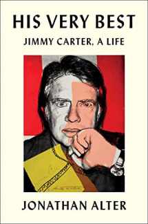 9781501125485-1501125486-His Very Best: Jimmy Carter, a Life